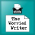 The Worried Writer Podcast