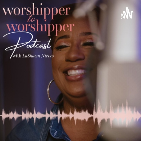 Artwork for The Worshipper to Worshipper Podcast
