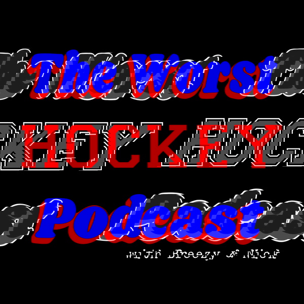 Artwork for The Worst Hockey Podcast