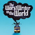 The Worst Writer in the World