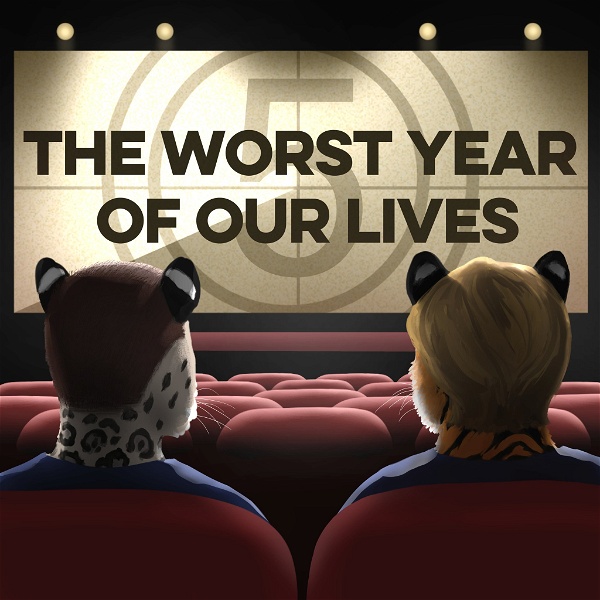 Artwork for The Worst Year of Our Lives