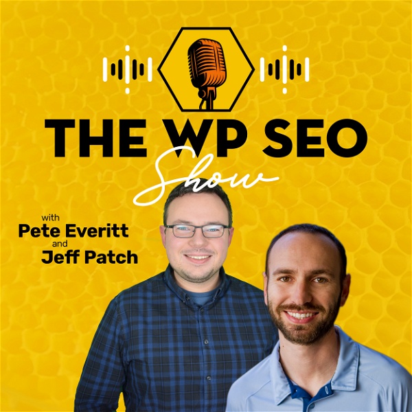 Artwork for The WP SEO Show – Demystifying SEO for WordPress Websites