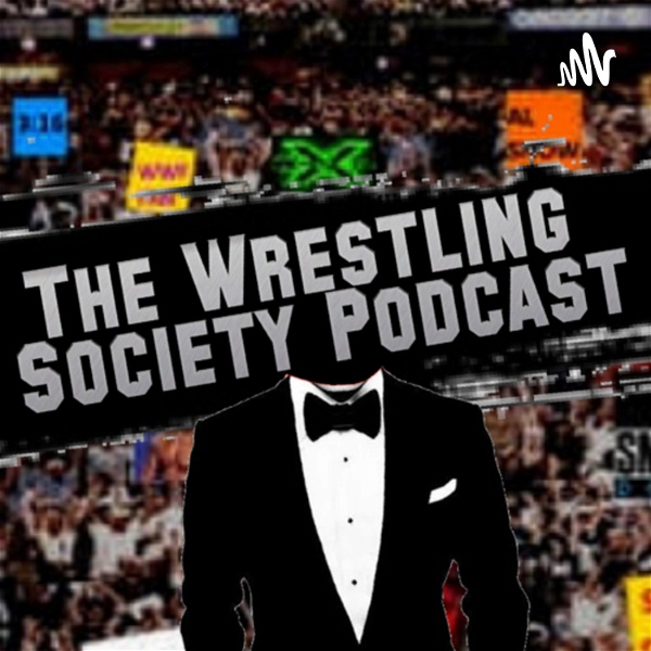 Artwork for The Wrestling Society Podcast
