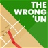 The Wrong 'Un