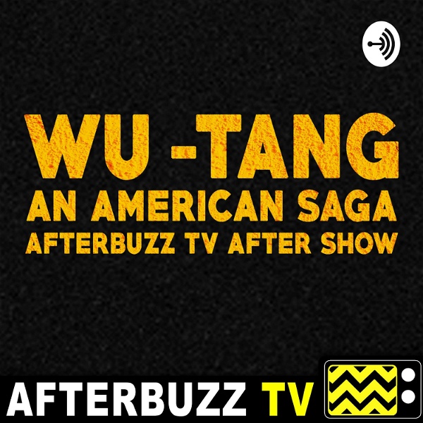 Artwork for The Wu-Tang American Saga Podcast