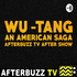 The Wu-Tang American Saga Podcast