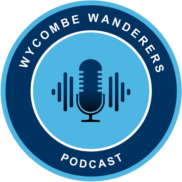 Artwork for The Wycombe Wanderers Podcast