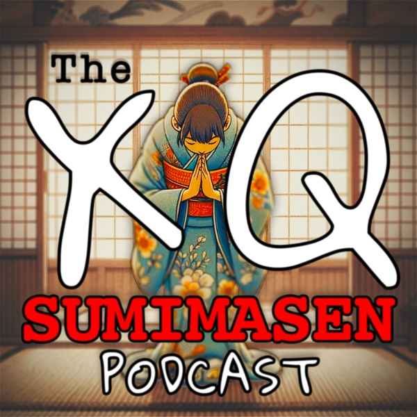Artwork for The XQ Sumimasen Podcast
