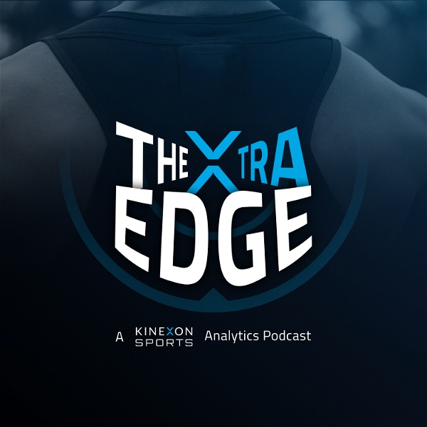 Artwork for The Xtra Edge: A KINEXON Sports Analytics Podcast