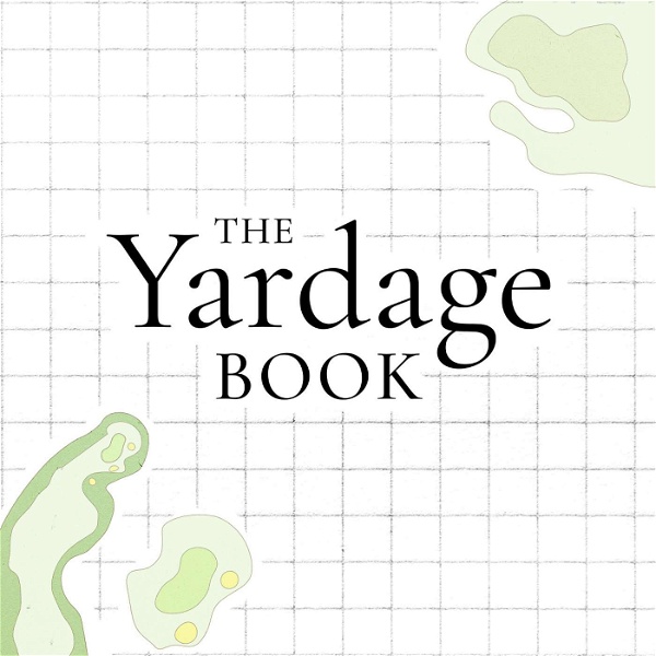 Artwork for The Yardage Book Podcast