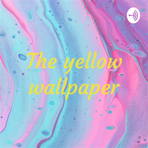 Artwork for The yellow wallpaper