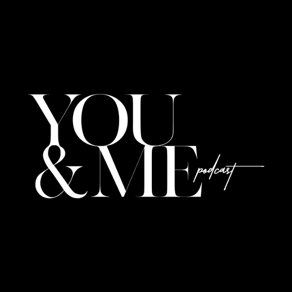 Artwork for The You and Me Podcast