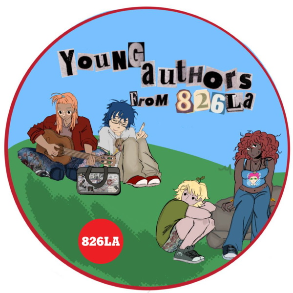 Artwork for The Young Authors Podcast from 826LA