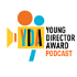 The Young Director Award Podcast