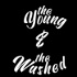 The Young & The Washed