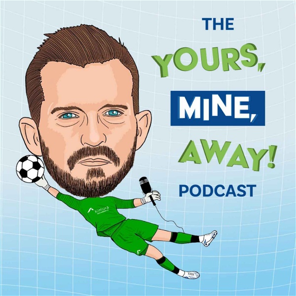 Artwork for The Yours, Mine, Away! Podcast