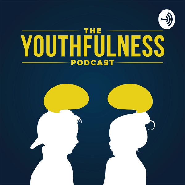 Artwork for The Youthfulness Podcast