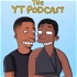 The YT Podcast
