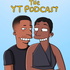 The YT Podcast