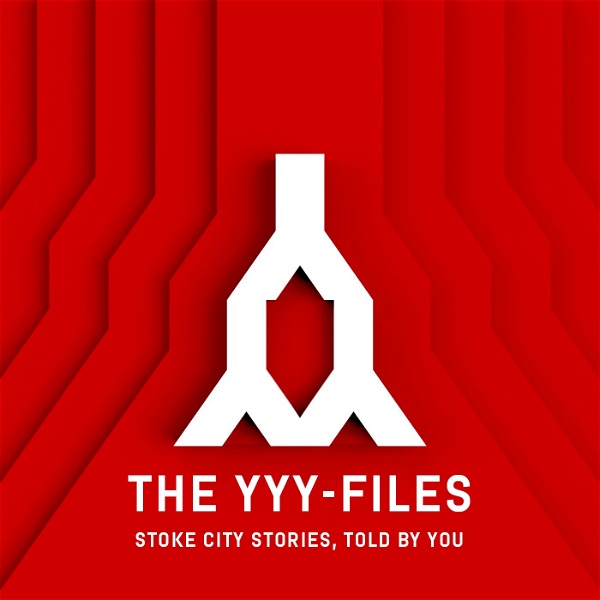 Artwork for The YYY-Files • Stoke City Stories
