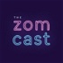 The Zomcast