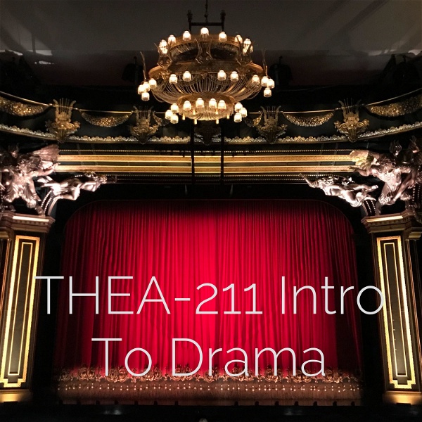 Artwork for THEA-211 Intro To Drama: Sec 002