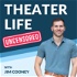 Theater Life Uncensored