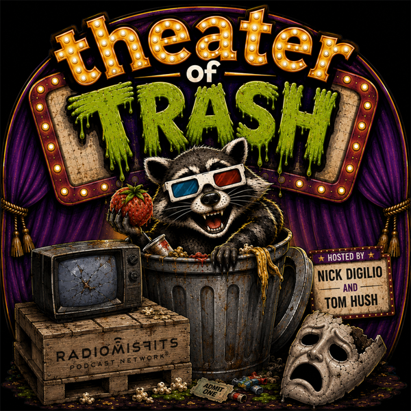 Artwork for Theater of Trash on Radio Misfits