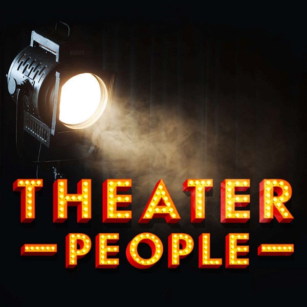 Artwork for Theater People