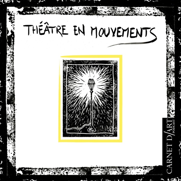 Artwork for Théâtre en mouvements