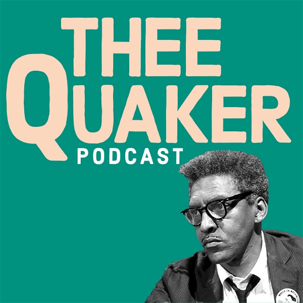 Artwork for Thee Quaker Podcast