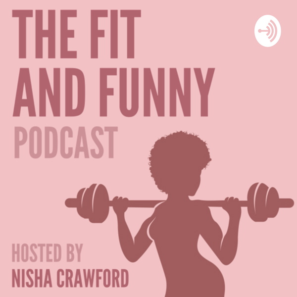 Artwork for TheFit&Funny Podcast