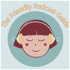 The Friendly Podcast Guide