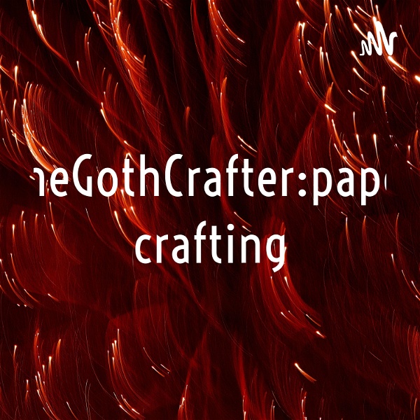 Artwork for TheGothCrafter:paper crafting