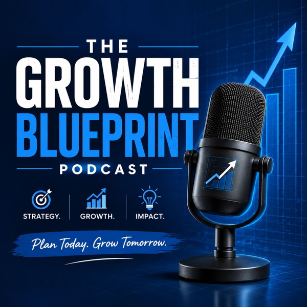 Artwork for The growth blueprint’s one Podcast