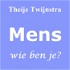 Theije Twijnstra - Mens wie ben je?
