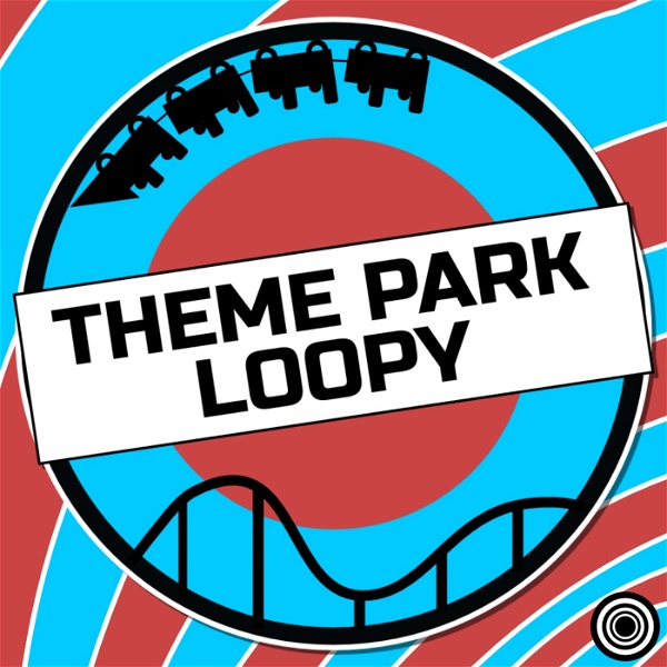 Artwork for Theme Park Loopy Podcast