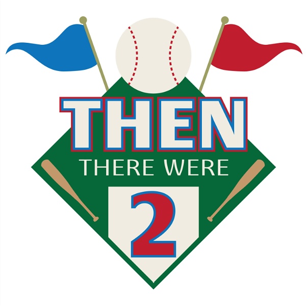 Artwork for Then There Were Two: A History of the World Series