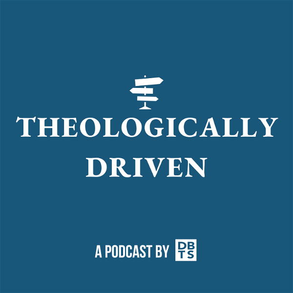 Artwork for Theologically Driven
