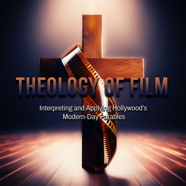 Artwork for Theology of Film