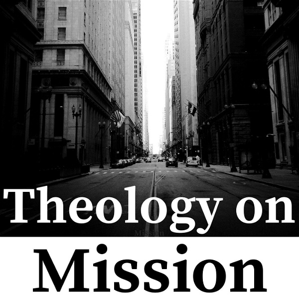 Artwork for Theology on Mission