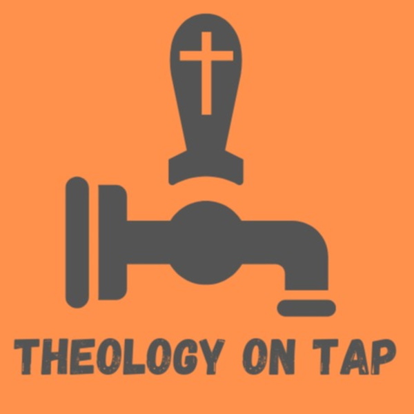 Artwork for Theology On Tap