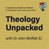 Theology Unpacked