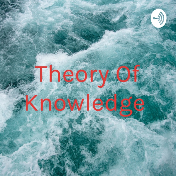 Artwork for Theory Of Knowledge