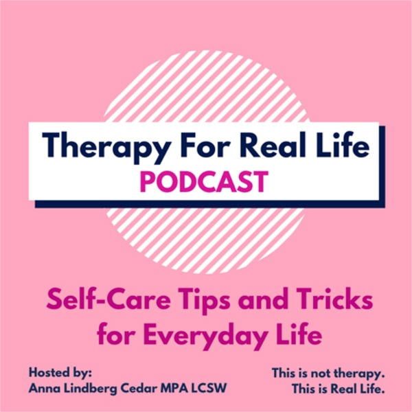 Artwork for Therapy For Real Life Podcast