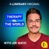 Therapy vs. the World with Joe Nucci