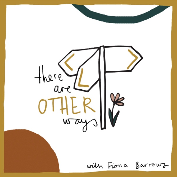 Artwork for There Are Other Ways: Conversations About Living Life a Little Differently