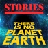 There Is No Planet Earth Stories