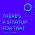 There's a startup for that