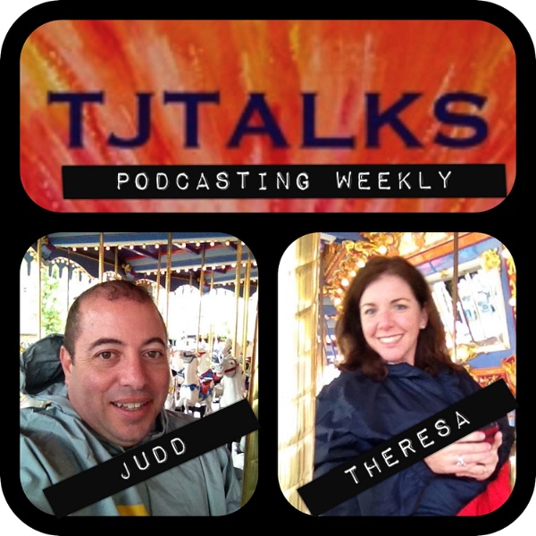 Artwork for Theresa and Judd Talks! @ TJTalks.com
